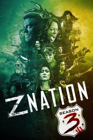 Buy & Watch Z Nation: Season 3 Online | Stream on Fandango (Vudu)