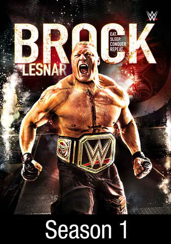 WWE: Brock Lesnar: Eat. Sleep. Conquer. Repeat.: Season 1 poster