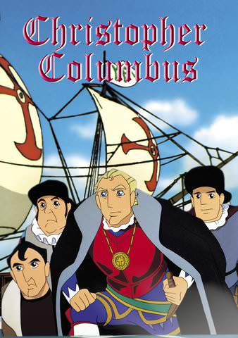 Watch Christopher Columbus: An Animated Classic Free Online