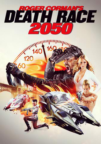 Roger Corman's Death Race 2050 poster