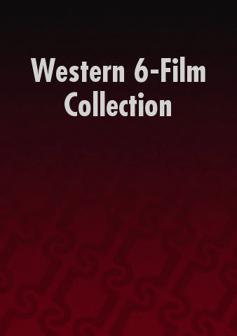 Western 6-Film Collection poster