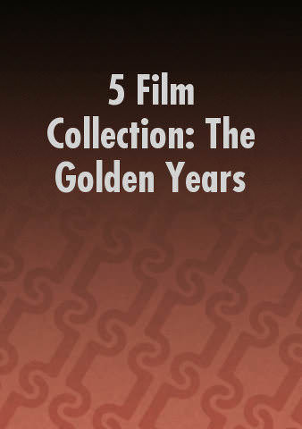 5 Film Collection: The Golden Years poster