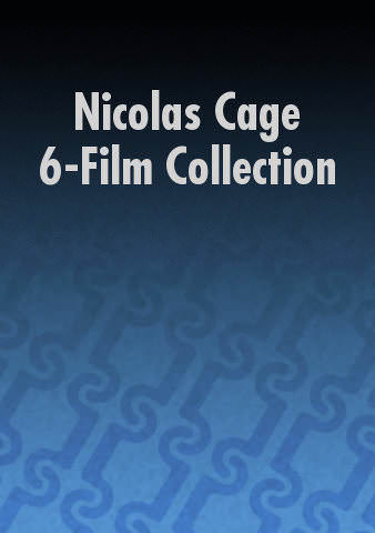 Nicolas Cage 6-Film Collection poster