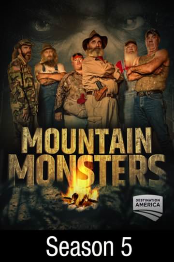 Buy & Watch Mountain Monsters: Season 5 | Fandango at Home (Vudu)