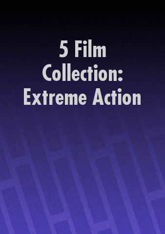 5 Film Collection: Extreme Action poster