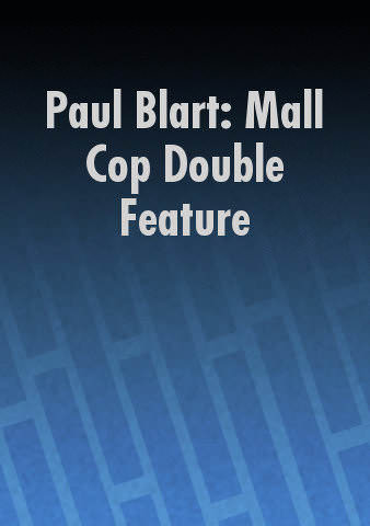 Paul Blart: Mall Cop Double Feature poster