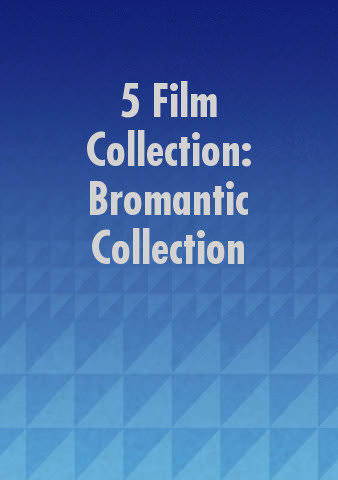 5 Film Collection: Bromantic Collection poster