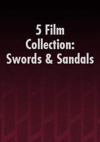 5 Film Collection: Swords & Sandals poster