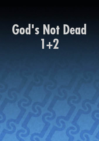 God's Not Dead 1+2 poster