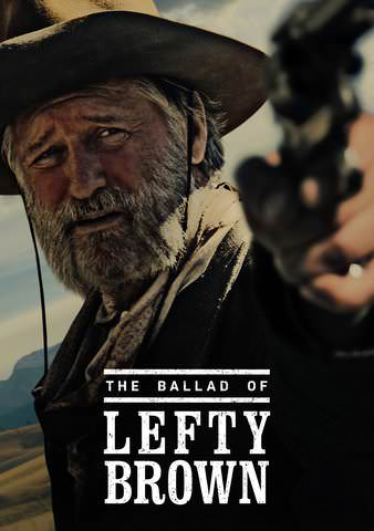 The Ballad of Lefty Brown poster