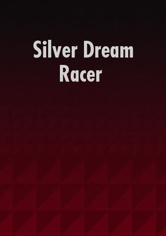 Silver Dream Racer poster