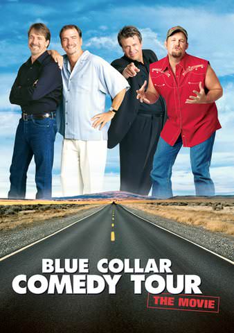 Blue Collar Comedy Tour: The Movie poster